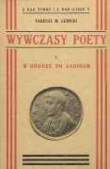 Wywczasy poety : szkic obyczajowy z zakresu kultury rzymskiej czasu Oktawjana Augusta. [Cz.] 1 : W drodze do Sabinum