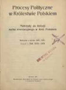 Procesy polityczne w Królestwie Polskiem : materiały do historii ruchu rewolucyjnego w Król. Polskiem : materiały z okresu 1878-1885, Z. 1. Rok 1878-1879