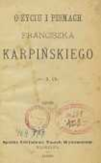 O życiu i pismach Franciszka Karpińskiego