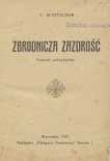 Zbrodnicza zazdrość : powieść meksykańska