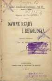 Dawne rządy i rewolucja