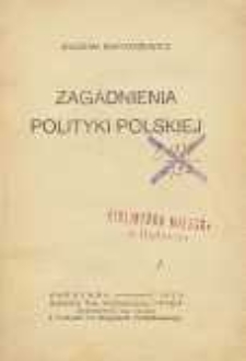 Zagadnienia polityki polskiej