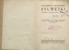 Sylwetki - studia z literatury i sztuki : Wacław Berent - L. S. Liciński - Baudelairf - E. A. Poe - Oscar Wilde - Aubrey Beardsley - August Rodin