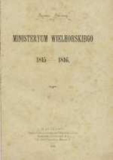 Ministeryum Wielohorskiego 1815-1816 : dodatek 1812-1813-1814
