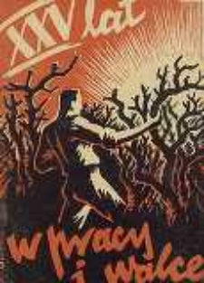 XXV lat w pracy i w walce : krótka historja Związku „Społem”