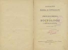 Nauka o cywilizacji : I. Prolegomena do socyologii i antropozofii
