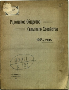 Radomskoja Obŝestvo Selskago Hozâjstva 1908/9 god"