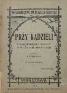 Przy kądzieli : pgadanki dla kobiet o ważnych sprawach
