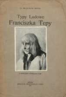 Typy ludowe Franciszka Tepy