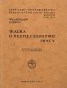 Walka o bezpieczeństwo pracy