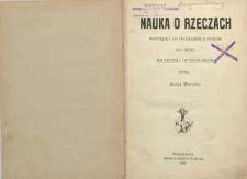 Nauka o rzeczach : materjały do pogadanek z dziećmi dla użytku nauczycieli i wychowawców