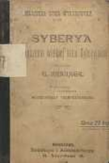 Syberya i znaczenie wielkiej kolei Syberyjskiej