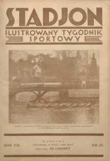 Stadjon : Ilustrowany Tygodnik Sportowy, 1929, R. 7, nr 12