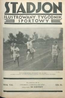 Stadjon : Ilustrowany Tygodnik Sportowy, 1929, R. 7, nr 31