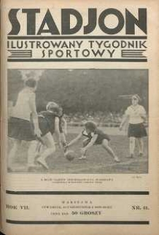 Stadjon : Ilustrowany Tygodnik Sportowy, 1929, R. 7, nr 41