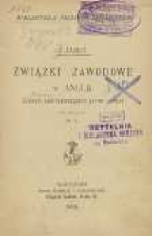 Związki zawodowe w Anglji : zarys historyczny (1799-1902)
