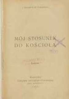 Mój stosunek do kościoła