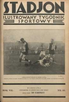 Stadjon : Ilustrowany Tygodnik Sportowy, 1929, R. 7, nr 46
