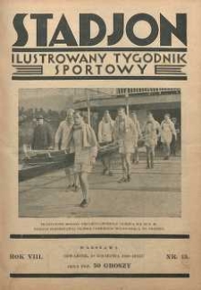 Stadjon : Ilustrowany Tygodnik Sportowy, 1930, R. 8, nr 15