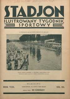 Stadjon : Ilustrowany Tygodnik Sportowy, 1930, R. 8, nr 30