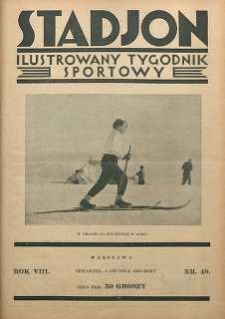 Stadjon : Ilustrowany Tygodnik Sportowy, 1930, R. 8, nr 49
