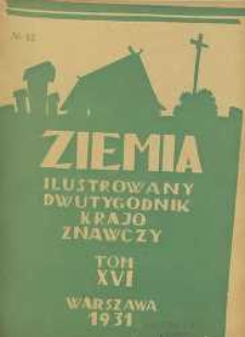 Ziemia, 1931, R. 16, nr 12