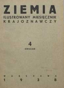 Ziemia, 1938, R. 28, nr 4