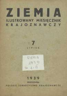 Ziemia, 1939, R. 29, nr 7
