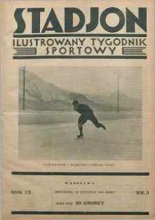 Stadjon : Ilustrowany Tygodnik Sportowy, 1931, R. 9, nr 5