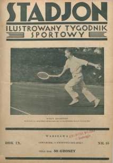 Stadjon : Ilustrowany Tygodnik Sportowy, 1931, R. 9, nr 15