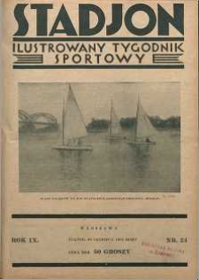 Stadjon : Ilustrowany Tygodnik Sportowy, 1931, R. 9, nr 24