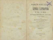 Sztuka i literatura w XVIII i XIX wieku : epoka rozwoju ducha i ideały ludzkości Cz. 1