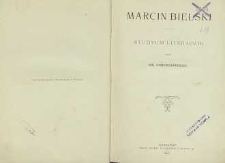 Marcin Bielski : studyum literackie