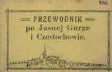 Przewodnik po Jasnej Górze i Częstochowie