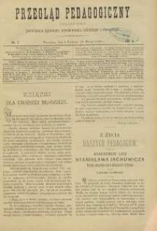 Przegląd Pedagogiczny, 1889, R. 8, nr 7