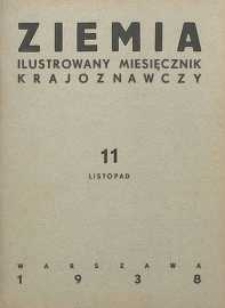 Ziemia, 1938, R. 28, nr 11