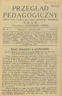 Przegląd Pedagogiczny, 1936, R. 55, nr 16