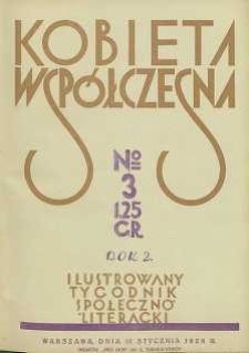 Kobieta współczesna : Ilustrowany tygodnik społeczno-literacki, 1928, R. 2, nr 3