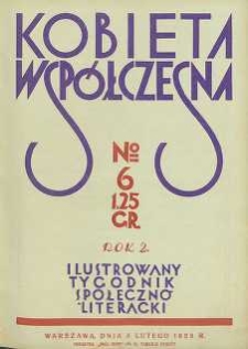 Kobieta współczesna : Ilustrowany tygodnik społeczno-literacki, 1928, R. 2, nr 6