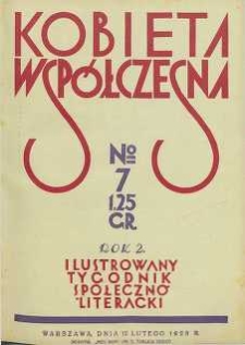 Kobieta współczesna : Ilustrowany tygodnik społeczno-literacki, 1928, R. 2, nr 7