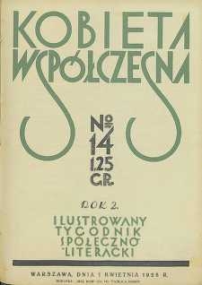 Kobieta wsp&oacute;łczesna : Ilustrowany tygodnik społeczno-literacki, 1928, R. 2, nr 14