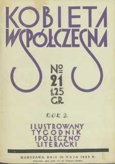 Kobieta współczesna : Ilustrowany tygodnik społeczno-literacki, 1928, R. 2, nr 21