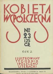 Kobieta współczesna : Ilustrowany tygodnik społeczno-literacki, 1928, R. 2, nr 23