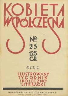 Kobieta współczesna : Ilustrowany tygodnik społeczno-literacki, 1928, R. 2, nr 25