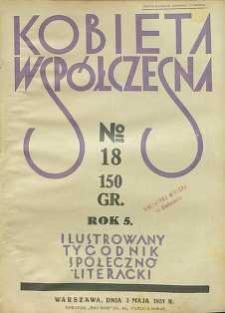 Kobieta współczesna : Ilustrowany tygodnik społeczno-literacki, 1931, R. 5, nr 18