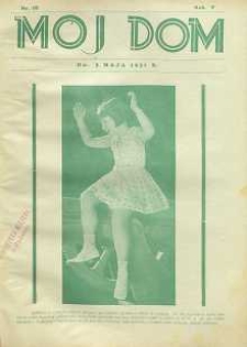 Mój Dom, 1931, R. 5, nr 18