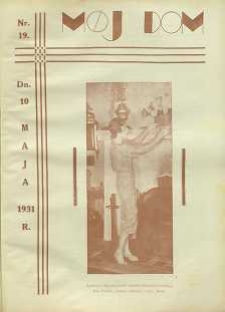 Mój Dom, 1931, R. 5, nr 19