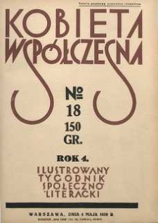 Kobieta współczesna : Ilustrowany tygodnik społeczno-literacki, 1930, R. 4, nr 18