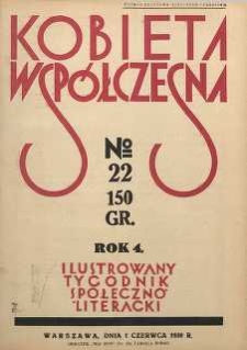 Kobieta współczesna : Ilustrowany tygodnik społeczno-literacki, 1930, R. 4, nr 22