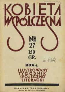 Kobieta współczesna : Ilustrowany tygodnik społeczno-literacki, 1930, R. 4, nr 27